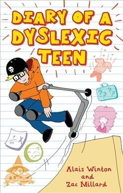 Diary of a Dyslexic School Kid (Paperback)