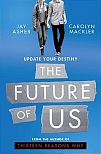 The Future of Us (Paperback)