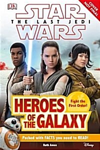 Star Wars The Last Jedi (TM) Heroes of the Galaxy (Hardcover)