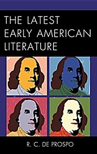 The Latest Early American Literature (Paperback)