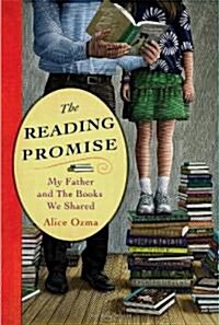 The Reading Promise: My Father and the Books We Shared (Hardcover)