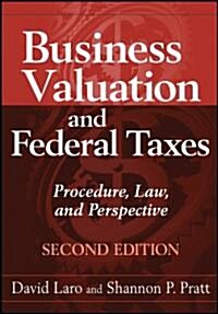 Business Valuation and Federal Taxes (Hardcover, 2, Revised)