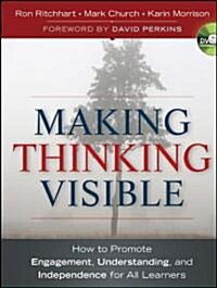 Making Thinking Visible: How to Promote Engagement, Understanding, and Independence for All Learners (Paperback)