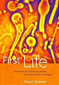 [중고] First Life: Discovering the Connections Between Stars, Planets, and How Life Began (Hardcover)