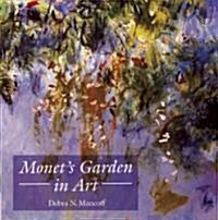 Monets Garden in Art (Paperback, New)