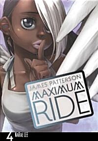 [중고] Maximum Ride: The Manga, Vol. 4 (Paperback)