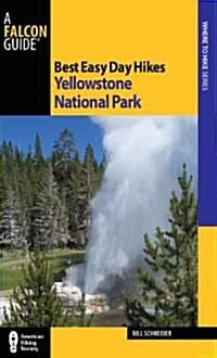 Best Easy Day Hikes Yellowstone National Park (Paperback, 3)