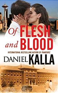 Of Flesh and Blood (Mass Market Paperback)