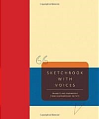 Sketchbook with Voices: Prompts and Inspiration from Contemporary Artists (Hardcover)