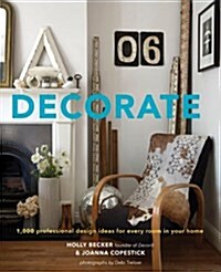 [중고] Decorate: 1,000 Professional Design Ideas for Every Room in Your Home (Hardcover)