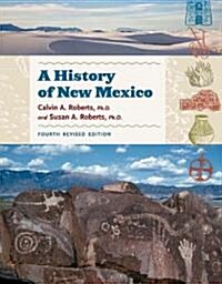 A History of New Mexico, 4th Revised Edition (Hardcover, 4, Revised)