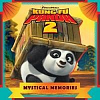 [중고] Kung Fu Panda 2 Mystical Memories (Mass Market Paperback)