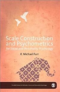 Scale Construction and Psychometrics for Social and Personality Psychology (Hardcover)