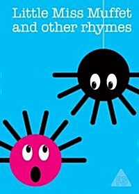 Little Miss Muffet and Other Rhymes (Paperback)