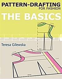 Pattern-drafting for Fashion : The Basics (Paperback)
