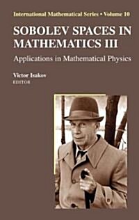 Sobolev Spaces in Mathematics III: Applications in Mathematical Physics (Paperback)