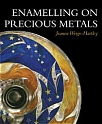 Enamelling on Precious Metals (Paperback)