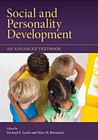 Social and Personality Development : An Advanced Textbook (Paperback)