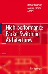 High-performance Packet Switching Architectures (Paperback)