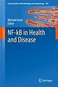Nf-Kb in Health and Disease (Hardcover, 2011)
