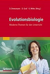 Evolutionsbiologie: Moderne Themen F? Den Unterricht (Hardcover, 2012)