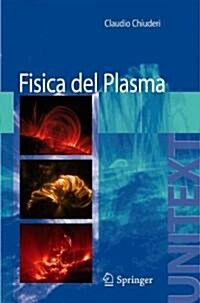 Fisica del Plasma: Fondamenti E Applicazioni Astrofisiche (Paperback, 2012)