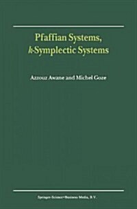 Pfaffian Systems, K-Symplectic Systems (Paperback, Softcover Repri)
