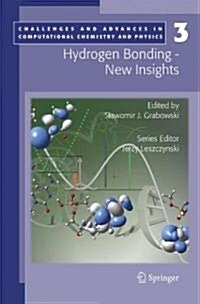 Hydrogen Bonding - New Insights (Paperback, 2006)