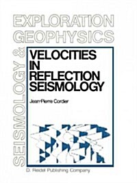 Velocities in Reflection Seismology (Paperback)