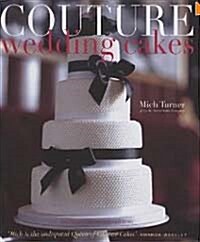 Couture Wedding Cakes (Hardcover)
