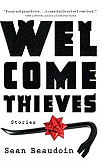 Welcome Thieves (Hardcover)