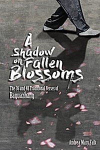 A Shadow on Fallen Blossoms (Paperback)