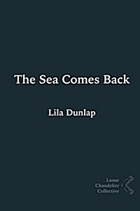 The Sea Comes Back (Paperback)