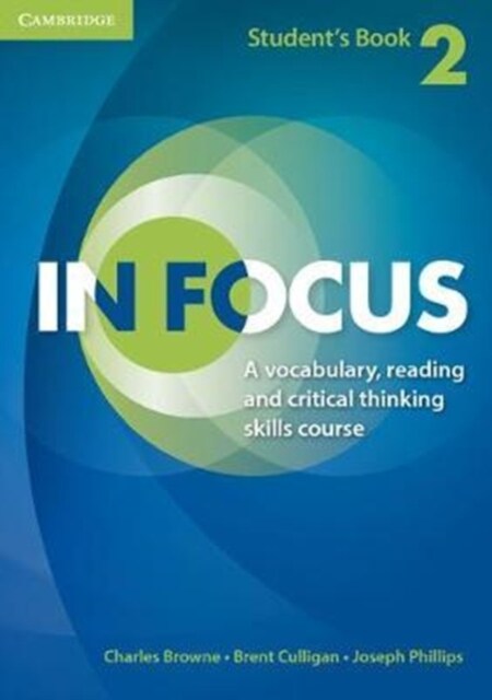 In Focus Level 2 Students Book Naresuan University Thai Edition : A Vocabulary, Reading and Critical Thinking Skills Course (Paperback)