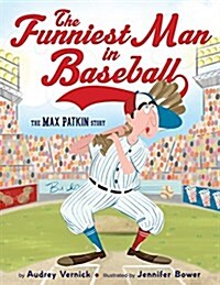 [중고] The Funniest Man in Baseball: The True Story of Max Patkin (Hardcover)