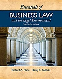 Essentials of Business Law and the Legal Environment (Hardcover, 13)