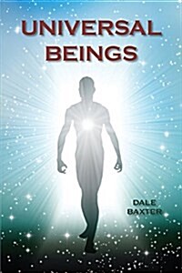 Universal Beings (Paperback)