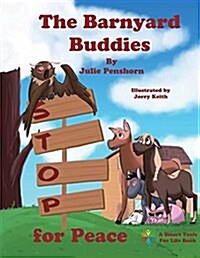 The Barnyard Buddies Stop for Peace (Paperback)