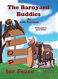 The Barnyard Buddies Stop for Peace (Hardcover)