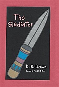 The Gladiator (Hardcover)