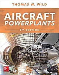 Aircraft Powerplants, Ninth Edition (Paperback, 9)