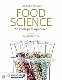 Food Science: An Ecological Approach: An Ecological Approach [With Access Code] (Paperback, 2)
