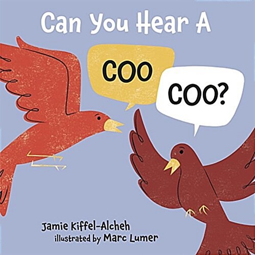 Can You Hear a Coo, Coo? (Hardcover)