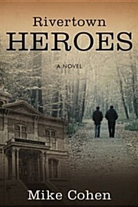 Rivertown Heroes (Paperback)