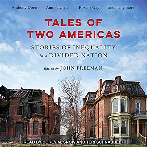 Tales of Two Americas: Stories of Inequality in a Divided Nation (Audio CD)