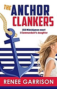 The Anchor Clankers (Paperback)