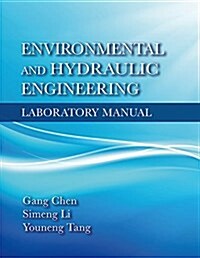 Environmental and Hydraulic Engineering Laboratory Manual (Hardcover)