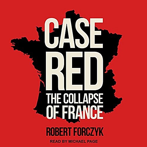 Case Red: The Collapse of France (MP3 CD)