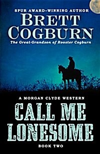 Call Me Lonesome (Hardcover)
