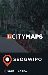 City Maps Seogwipo South Korea (Paperback)